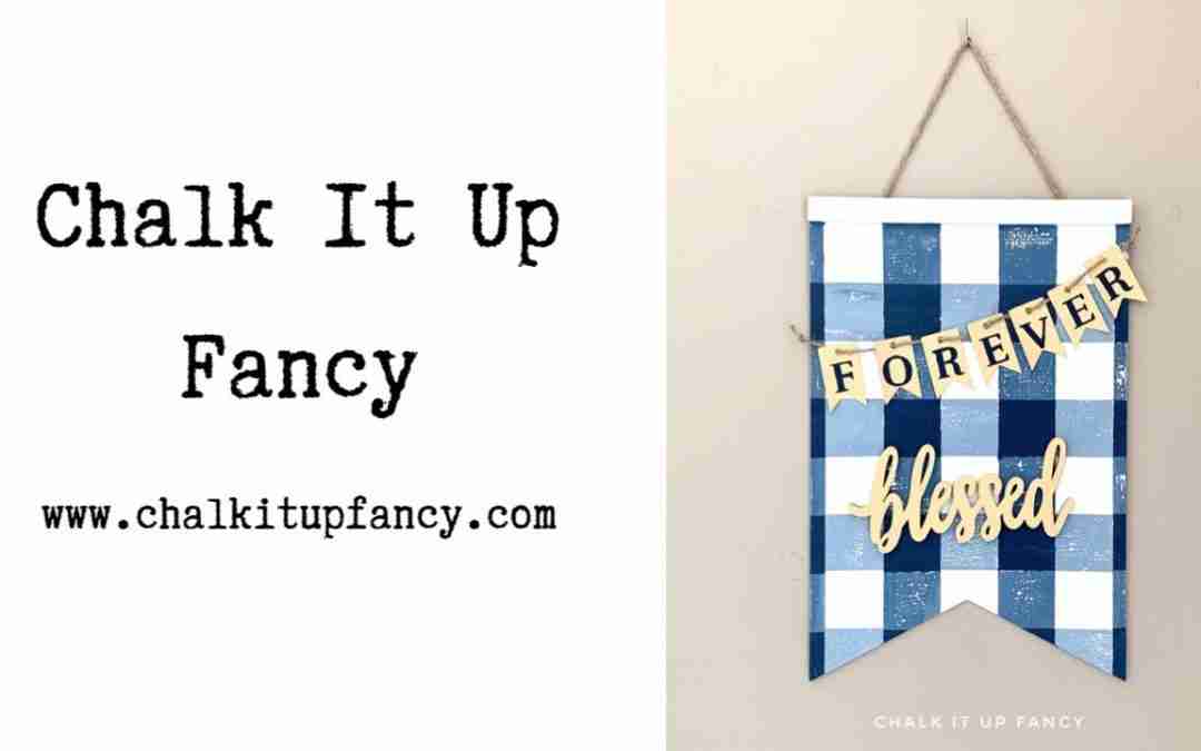 DIY Buffalo Plaid Forever Blessed Wall Decor