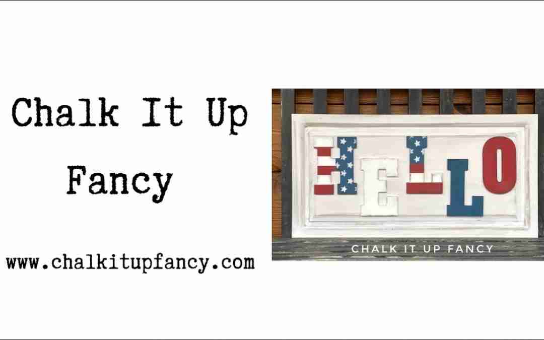 DIY Hello Patriotic Sign Tutorial