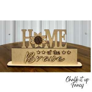 Home of the Brave Shelf Sitter Unfinished Cutout