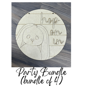 Party Bundle Hop on In Unfinished Round Cutout
