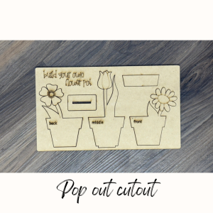 Flower Pot Pop out Kit Cutout