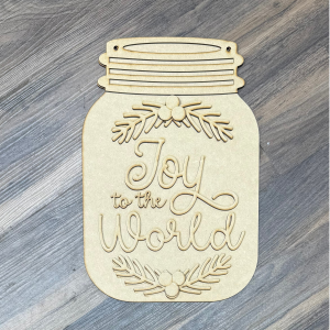 Joy to the World Mason Jar Unfinished Cutout