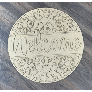 Welcome Daisy Unfinished Round