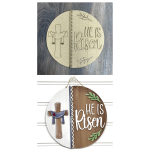 He is Risen Unfinished Cutout Round