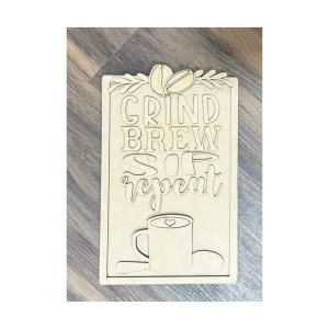 Grind Brew Sip Shelf Sitter Unfinished