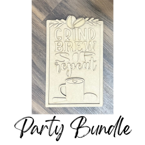 Grind Brew Sip Shelf Sitter Unfinished Party Bundle