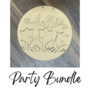 Party Bundle Hello Tulip Unfinished Round Cutout