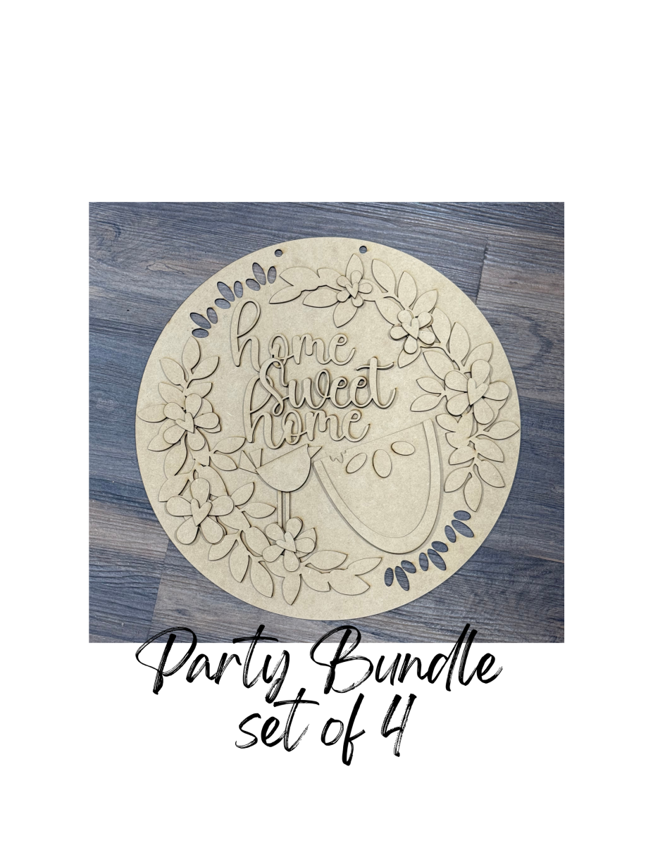 Party Bundle Home Sweet Home Watermelon Round 15" UNFINISHED CUTOUT