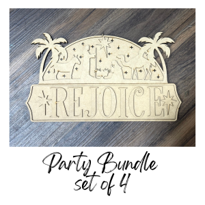 Party Bundle Rejoice Nativity Hanger Unfinished Cutout